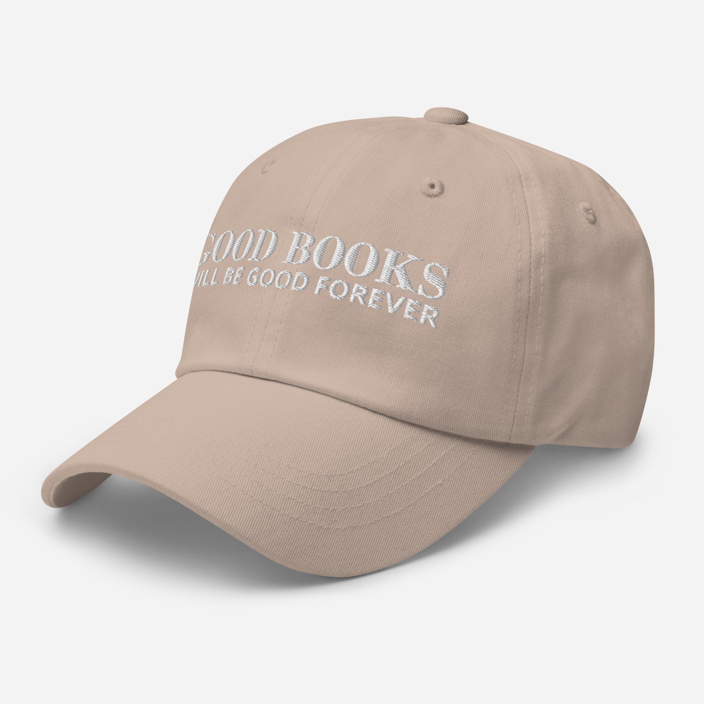 Good Books Will Be Good Forever Hat