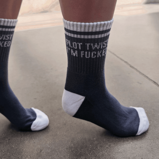 Plot Twist I'm Fucked Socks